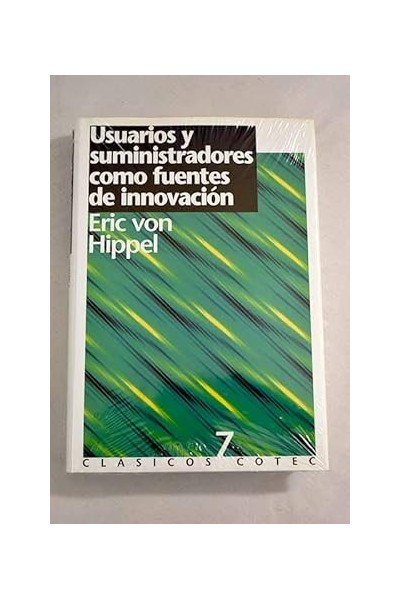 Usuarios y suministradores como fuentes de innovación